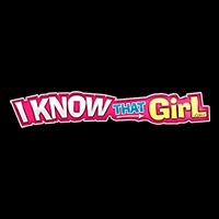 I Know That Girl